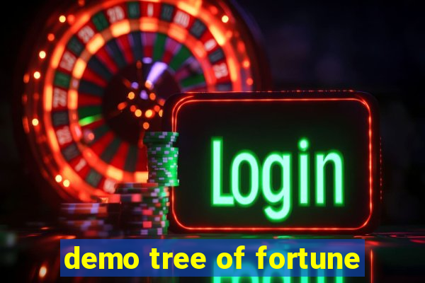 demo tree of fortune